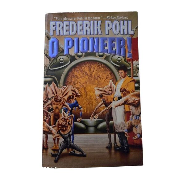 O pioneer! By Frederick Pohl - TOR Horror - isbn 0812545443 - Picture 1 of 5